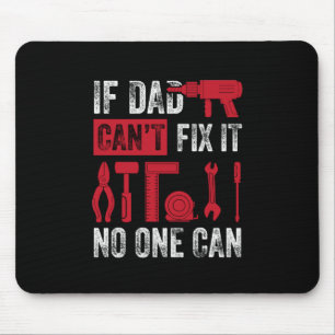 Mousepad Dia de os pais Se O Pai Não Consegue Corrigir