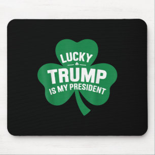 Mousepad Dia de São Patrício Lucky Trump É Meu Presidente