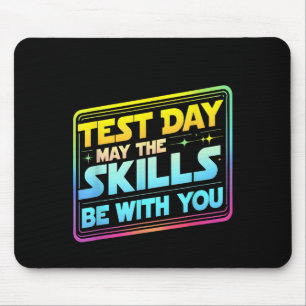Mousepad Dia de Teste Dia de Teste Que as Habilidades Estej