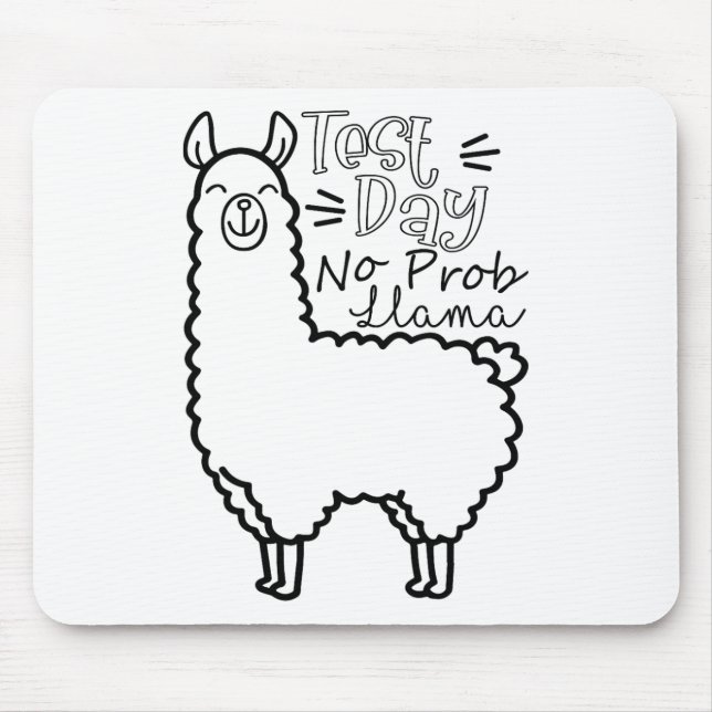 Mousepad Dia de Teste Sem Prob-llama Llama Dia de Teste do  (Frente)
