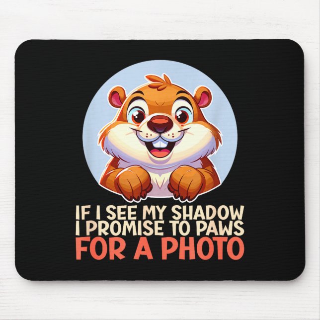 Mousepad Dia Divertido e Feliz do Groundhog 2 de Fevereiro  (Frente)