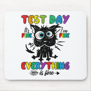 Mousepad Dia do Teste de Gato Está tudo bem. Tudo bem.