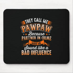 Mousepad dia dos Pais Mens Chamam-Me Pawpaw