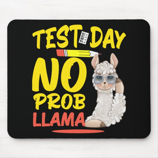 Mousepad Dia sem Prob-llama Llama Professor &amp; Teste de  (Frente)