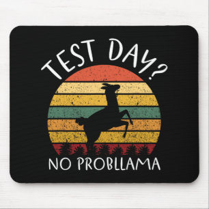 Mousepad Dia Sem Problema Estadual Testando Estudante Estud
