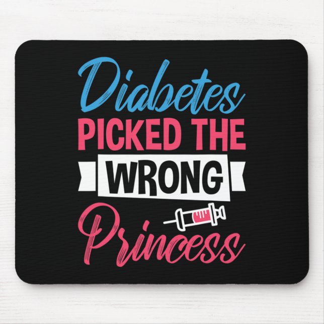 Mousepad Diabetes Pegou A Princesa Errada (Frente)
