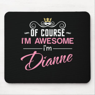 Mousepad Dianne, claro que sou um nome incrível