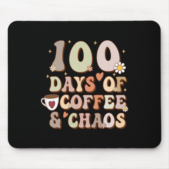 Mousepad Dias De Café E Caos 100º Dia De Ensino (Frente)