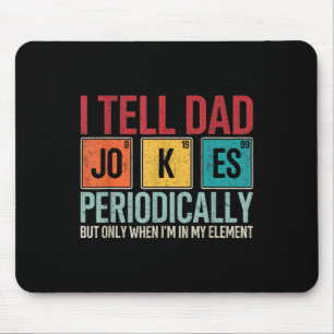 Mousepad Digo às Piadas Pais Periodicamente Engraçadas Pai&
