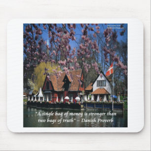Mousepad Dinamarca Foto & Provérbio Famoso