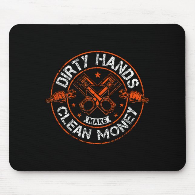 Mousepad Dirty Hands Make Clean-money Funny Mechanic Mechan (Frente)