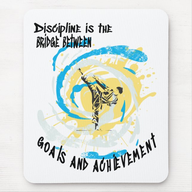 Mousepad Disciplina é a ponte entre os objetivos da arte ma (Frente)