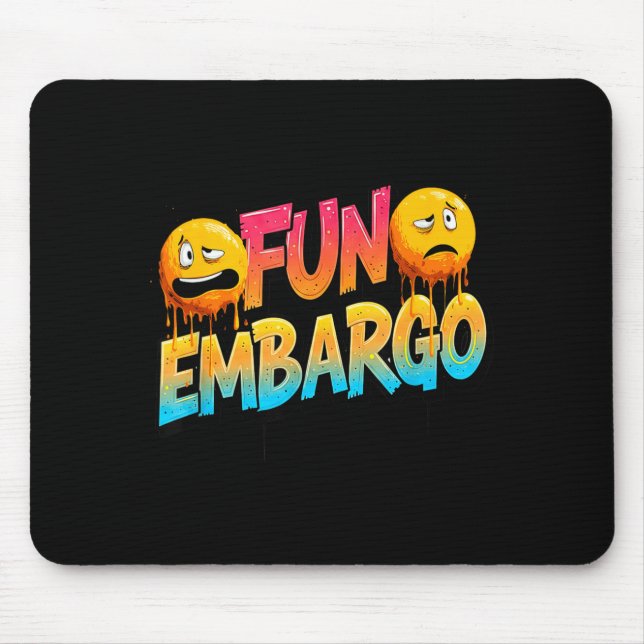 Mousepad Discurso de Embargo de Piada Divertido para Amante (Frente)