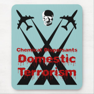 Mousepad Dispersantes Químicos são Terrorismo Doméstico