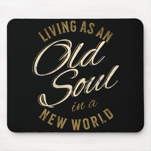 Mousepad Distressed Old Soul In A New World Country Bluegr  (Frente)