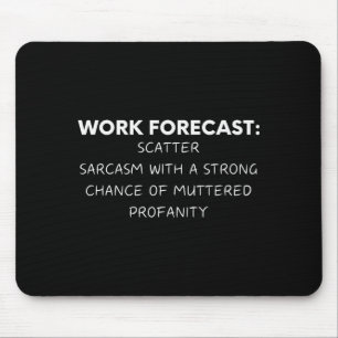 Mousepad Dito engraçado Previsão de trabalho Sarcasmo Piada