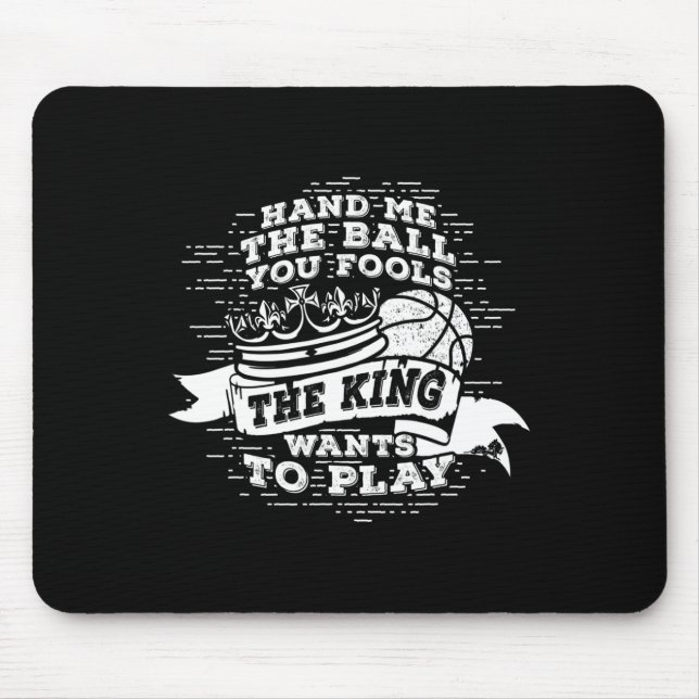 Mousepad Diversão De Basquete O Rei Quer Jogar Chá (Frente)