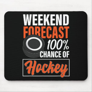 Mousepad Diversão do Hockey Amantes do Fim de Semana Previs