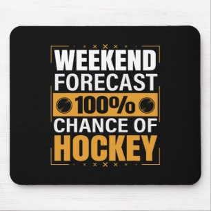 Mousepad Diversão do Hockey Amantes do Fim de Semana Previs