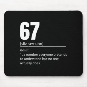 Mousepad Divertido 67 Definição O Significado De 67 Meme Se