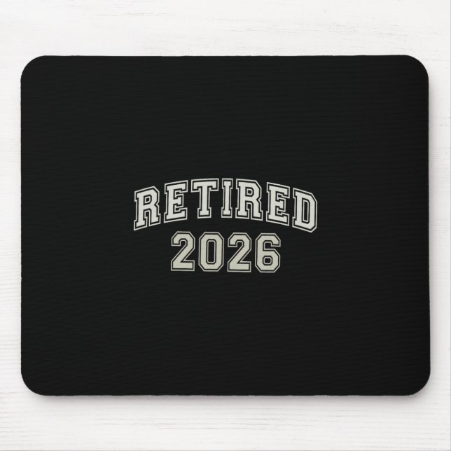 Mousepad Divertido Aposentado 2026 Universidade Acabado Mãe (Frente)