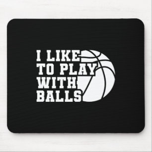 Mousepad Divertido Eu Gosto De Brincar Com Bylls Bysketbyll