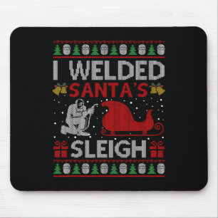 Mousepad Divertido Eu soldei o Sleigh Gift Welder Chris dos