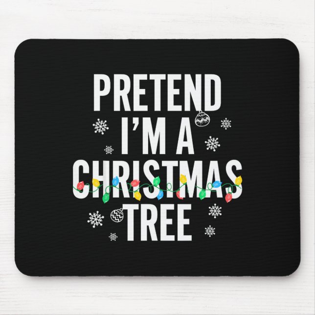 Mousepad Divertido Finjo Ser Uma Árvore De Natal Natal Para (Frente)