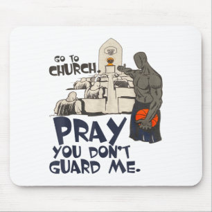 Mousepad Divertido Ir à Igreja Reze para Não Me Guardar Ret