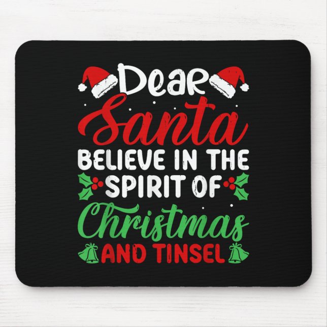 Mousepad Divertido Querido Papai Noel Acredite No Espírito  (Frente)