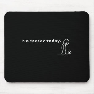 Mousepad Divertido Sem Futebol Hoje Humor Sarcástico Piada 