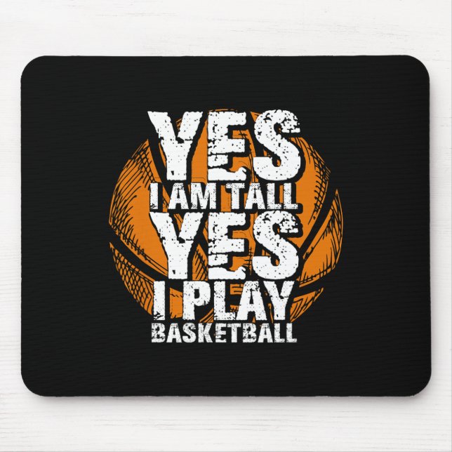 Mousepad Divertido Sim, Eu Sou Alto, Toco Jogador De Hoops  (Frente)