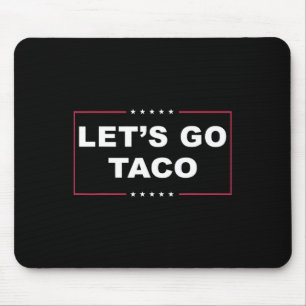 Mousepad Divertido Trump Sempre Desiste Meme Vamos Lá Taco