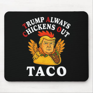 Mousepad Divertido Trump Taco Trump Sempre Desiste 2