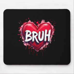 Mousepad Dizendo engraçado do meme Bruh Saudação Bro Adoles