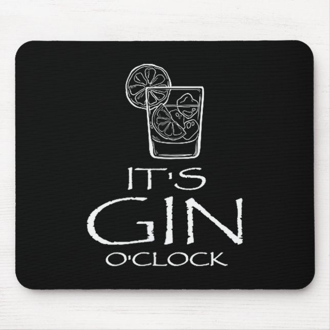 Mousepad Dizendo Gin Tônica Engraçado Ah É Hora do Gin  (Frente)