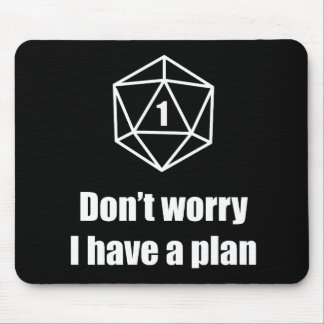 Mousepad DnD - não se preocupe, mim têm um plano
