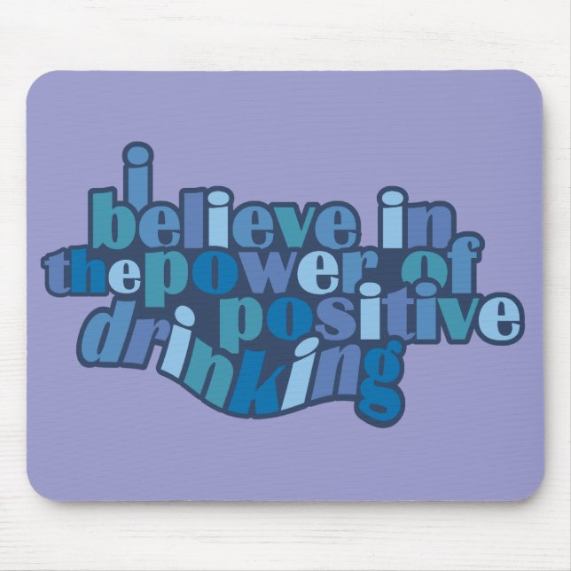 Mousepad do Bebendo positivo (Frente)