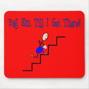 Mousepad Do "Em até que eu obtiver lá", presentes