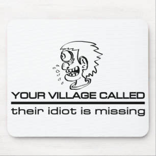 Mousepad do Idiot da Aldeia
