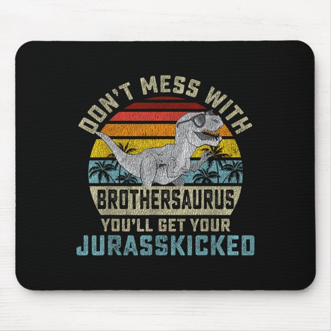 Mousepad Do Not Be With Brothers And Become Jurkicked Broth (Frente)