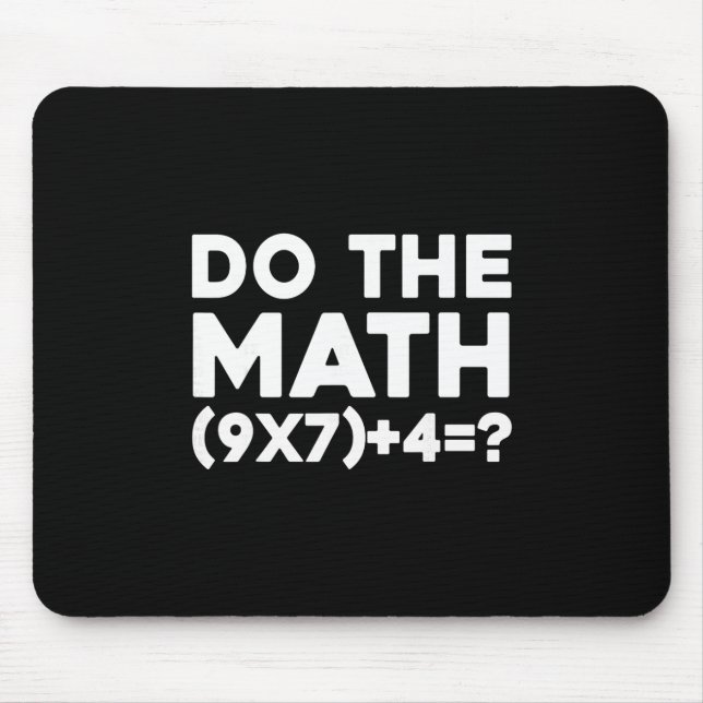Mousepad Do The Math 67 Meme 1  (Frente)