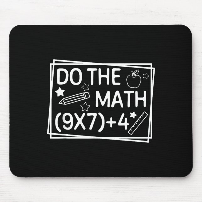 Mousepad Do The Math 67 Meme Funny Six Seven Men Women Teac (Frente)