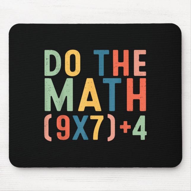 Mousepad Do The Math 67 Six Seven Meme Teacher Student Men  (Frente)