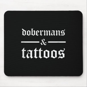 Mousepad Dobermans E Tattoos Engraçados Proprietário De Cac