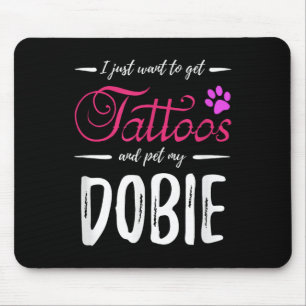 Mousepad Dobie Dog Lover Tattoo Shirt Engraçado Doberman Do