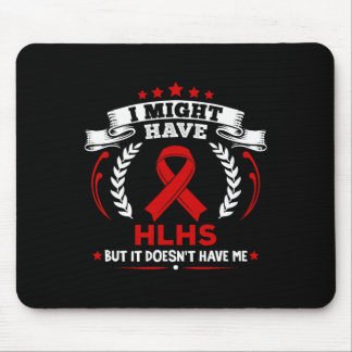 Mousepad Doença Cardíaca Cianótica Hlhs Não Me Tem Hlhs A