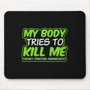 Mousepad Doença Design meu corpo tenta me Matar presente