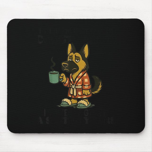 Mousepad Dog I Think I Am Emotionally Constipated I Haven't (Frente)