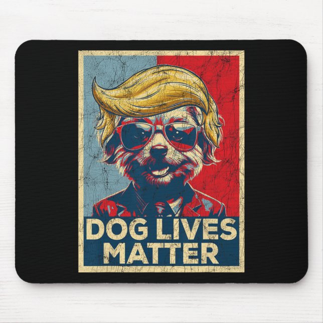 Mousepad Dog Lives Problem Trump Won Trump Presidente 2024 (Frente)